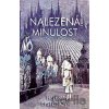 Nalezená minulost - Helena Epsteinová Nalezená minulost - Helena Epsteinová