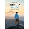 Identita muža - Milan Neveďal