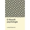 O filosofii psychologie - Ludwig Wittgenstein O filosofii psychologie - Ludwig Wittgenstein
