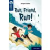 Oxford Reading Tree TreeTops Reflect: Oxford Reading Level 14: Run, Friend, Run! Oxford Reading Tree TreeTops Reflect: Oxford Reading Level 14: Run, Friend, Run!
