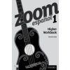 Zoom espanol 1 Higher Workbook (Vincent Everett)(Brožovaná) Zoom espanol 1 Higher Workbook (Vincent Everett)(Brožovaná)
