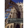 Notre-Dame of Amiens (Stephen (Lisa and Bernard Selz Professor of Medieval Art History Emeritus) Murray)(Pevná) Notre-Dame of Amiens (Stephen (Lisa and Bernard Selz Professor of Medieval Art History Emeritus) Murray)(Pevná)
