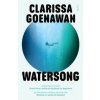 Watersong (Clarissa Goenawan)(Brožovaná) Watersong (Clarissa Goenawan)(Brožovaná)