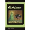 23 věcí, které vám neřeknou o kapitalismu - Chang, Ha-Joon 23 věcí, které vám neřeknou o kapitalismu - Chang, Ha-Joon