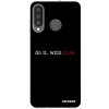 Picasee silikónový prehľadný obal pre Huawei P30 Lite - Do it. With love. Picasee silikónový prehľadný obal pre Huawei P30 Lite - Do it. With love.