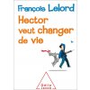 Hector veut changer de vie. Hector fängt ein neues Leben an, französische Ausgabe