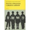 Diverzita a diferenciace v základním vzdělávání - Jana Straková Diverzita a diferenciace v základním vzdělávání - Jana Straková