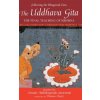 Uddhava Gita (Thomas Cleary,Thomas F. Cleary,Swami Ambikananda Saraswati)(Brožovaná) Uddhava Gita (Thomas Cleary,Thomas F. Cleary,Swami Ambikananda Saraswati)(Brožovaná)