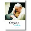 Objatie nádeje - Papež František Objatie nádeje - Papež František