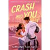 Crash Into You - Simone Soltani Crash Into You - Simone Soltani