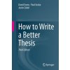 How to Write a Better Thesis How to Write a Better Thesis