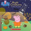 Night Creatures: A Lift-The-Flap Book (Peppa Pig) Night Creatures: A Lift-The-Flap Book (Peppa Pig)