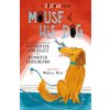 Mouse and His Dog: A Dogtown Book Mouse and His Dog: A Dogtown Book