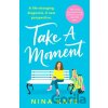 Take A Moment - Nina Kaye Take A Moment - Nina Kaye
