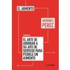 El aumento ; (seguido de) El arte de abordar a su jefe de servicio para pedirle un aumento El aumento ; (seguido de) El arte de abordar a su jefe de servicio para pedirle un aumento
