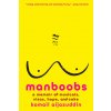 Manboobs (Komail Aijazuddin)(Pevná) Manboobs (Komail Aijazuddin)(Pevná)