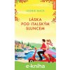 E-kniha Láska pod italským sluncem - Leonie Mack E-kniha Láska pod italským sluncem - Leonie Mack