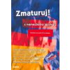 Zmaturuj z nemeckého jazyka 2 CD - Šárka Mejzlíková Zmaturuj z nemeckého jazyka 2 CD - Šárka Mejzlíková