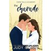 The Charade (Judy Corry)(Brožovaná) The Charade (Judy Corry)(Brožovaná)
