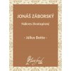 Jonáš Záborský. Nákres životopisný Jonáš Záborský. Nákres životopisný