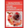 Priame perorálne antikoagulanciá - Juraj Sokol, František Nehaj, Michal Mokáň, Juraj Chudej Priame perorálne antikoagulanciá - Juraj Sokol, František Nehaj, Michal Mokáň, Juraj Chudej