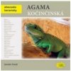 Agama kočinčinská Abeceda teraristy - Forejt Jaroslav Agama kočinčinská Abeceda teraristy - Forejt Jaroslav