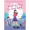 To All the Boys Ive Loved Before (Graphic Novel Edition) - Jenny Han To All the Boys Ive Loved Before (Graphic Novel Edition) - Jenny Han