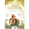 Lesné kníhkupectvo: Zatúlané spomienky Ferdinanda Krtka - Mickaël Brun-Arnaud, Sanoe (ilustrátor) Lesné kníhkupectvo: Zatúlané spomienky Ferdinanda Krtka - Mickaël Brun-Arnaud, Sanoe (ilustrátor)