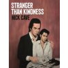 Stranger Than Kindness Stranger Than Kindness