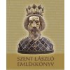 Szent László emlékkönyv Szent László emlékkönyv