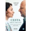 Cesta proti proudu - Monika Rybová, Josef Šíma Cesta proti proudu - Monika Rybová, Josef Šíma