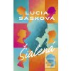 Šialená (Lucia Sasková) Šialená (Lucia Sasková)