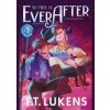 So This Is Ever After - F.T. Lukens, Simon & Schuster So This Is Ever After - F.T. Lukens, Simon & Schuster