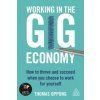 Working in the Gig Economy (Thomas Oppong)(Brožovaná) Working in the Gig Economy (Thomas Oppong)(Brožovaná)