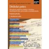 Dědické právo - Martin Šešina, Ladislav Muzikář, Petr Dobiáš Dědické právo - Martin Šešina, Ladislav Muzikář, Petr Dobiáš