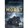 Posledný prípad (Jørn Lier Horst) Posledný prípad (Jørn Lier Horst)