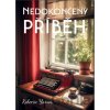Nedokončený příběh - Rebecca Yarros Nedokončený příběh - Rebecca Yarros
