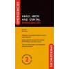 Head, Neck and Dental Emergencies (Mike Perry)(Brožovaná) Head, Neck and Dental Emergencies (Mike Perry)(Brožovaná)