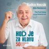 Hoď je za hlavu (audiokniha) - Klára Mandausová, Radkin Honzák Hoď je za hlavu (audiokniha) - Klára Mandausová, Radkin Honzák