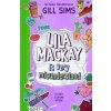 Lila Mackay is Very Misunderstood - Gill Sims, HarperCollins Publishers Lila Mackay is Very Misunderstood - Gill Sims, HarperCollins Publishers