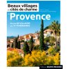 Beaux villages et cités de charme de Provence (LE GOAZIOU Marie,Camille MOIRENC)(Brožovaná) Beaux villages et cités de charme de Provence (LE GOAZIOU Marie,Camille MOIRENC)(Brožovaná)