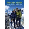 Holky napříč Nepálem - Robert Sára, Pavlína Adam Holky napříč Nepálem - Robert Sára, Pavlína Adam