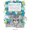 Bestiář omalovánkový - relaxační omalovánky pro dospělé - Zuzana Petráková Bestiář omalovánkový - relaxační omalovánky pro dospělé - Zuzana Petráková