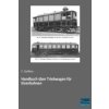Handbuch über Triebwagen für Eisenbahnen Handbuch über Triebwagen für Eisenbahnen