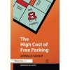 High Cost of Free Parking (Donald Shoup)(Brožovaná) High Cost of Free Parking (Donald Shoup)(Brožovaná)