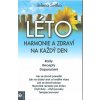 Léto - Harmonie a zdraví na každý den Léto - Harmonie a zdraví na každý den