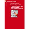 Finanční analýza a hodnocení výkonnosti firem Finanční analýza a hodnocení výkonnosti firem