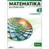 Matematika pro střední školy 3 - Lucie Pernesová Matematika pro střední školy 3 - Lucie Pernesová