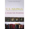 A House for Mr Biswas - V.S. Naipaul A House for Mr Biswas - V.S. Naipaul