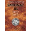 Zaklínač III. - Krev elfů Zaklínač III. - Krev elfů